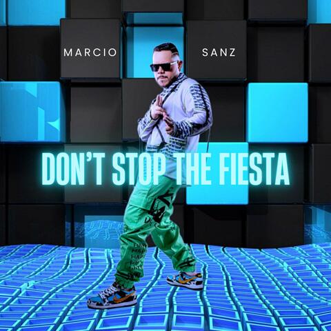 Don't Stop The Fiesta