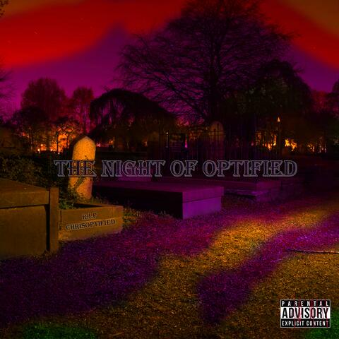 The Night Of Optified