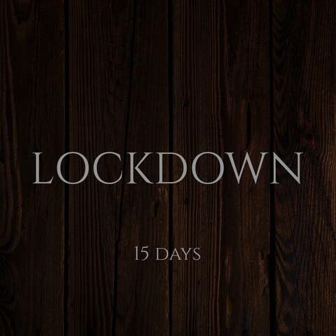 Lockdown (15 Days)