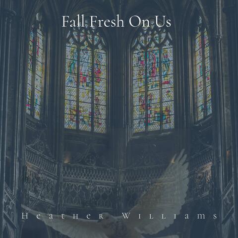 Fall Fresh On Us