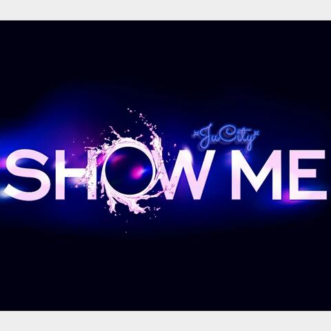 Show Me