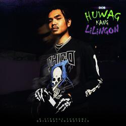 HUWAG KANG LILINGON
