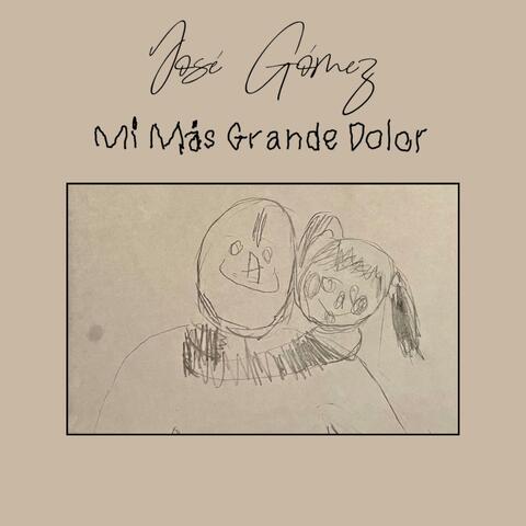 Mi Más Grande Dolor