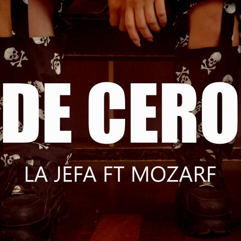 De Cero (feat. Mozarf)