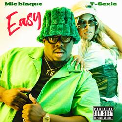 Easy (feat. T-Sexie)