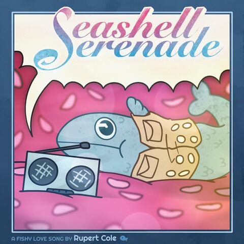 Seashell Serenade (From "Reel​-​istic Fishing")