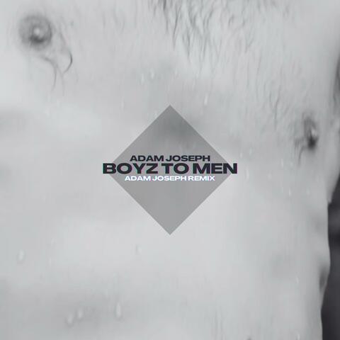 Boyz to Men (The Remixes)