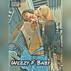 Weezy F Baby (feat. Fredo Dinero)