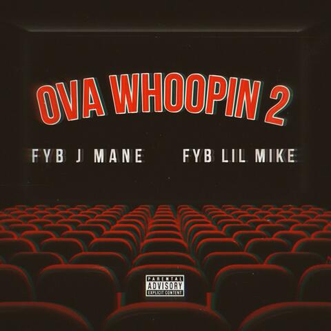 Ova Whoopin 2 (feat. FYB Lil Mike)