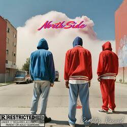 North Side (Ray's Alibi & Real Y$)