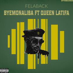 BYE-MONALISA (feat. QUEEN LATIFA)