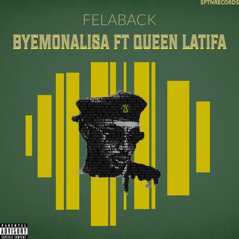 BYE-MONALISA (feat. QUEEN LATIFA)