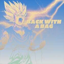 Back With A Bag (Gohan) (feat. 954mari & Diggz Da Prophecy)