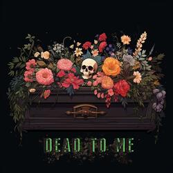 Dead to Me