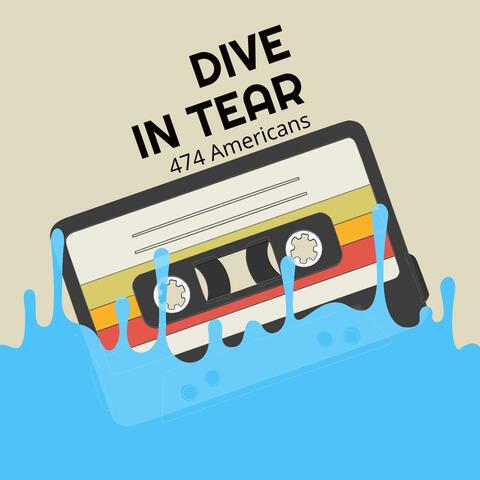 Dive in tear