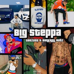 Big Steppa (feat. Geezuss)