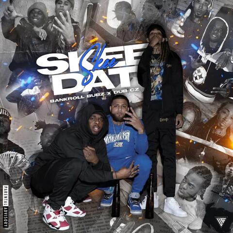 Skee Dat (feat. Dub Cz)