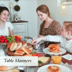 Table Manners