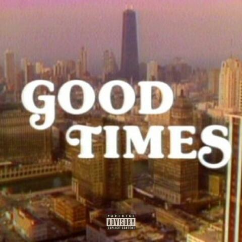 Good Times