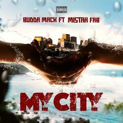 My City (feat. Mistah F.A.B.)