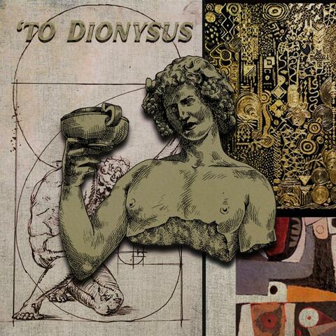 To' Dionysus