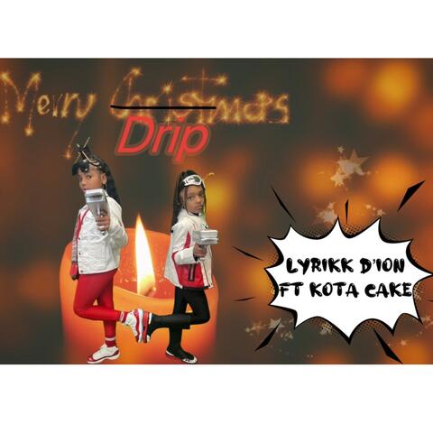 Merry Dripmas Remix (feat. Kota Cake)