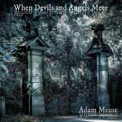 When Devils and Angels Meet