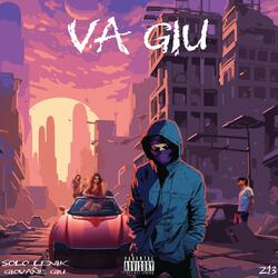 Va Giu (feat. Giovane Giu)