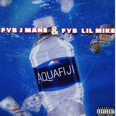 Aquafiji (feat. FYB Lil Mike)