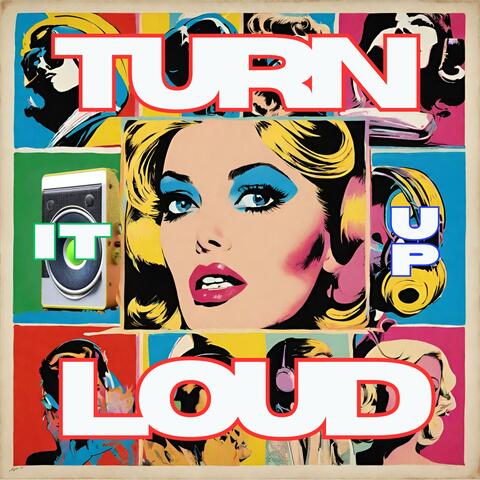 Turn It Up Loud (feat. Bennie Mellies)