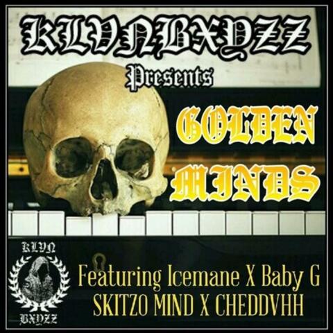 Golden Minds (feat. Baby G, Skitzo Mind & Chedduhh)