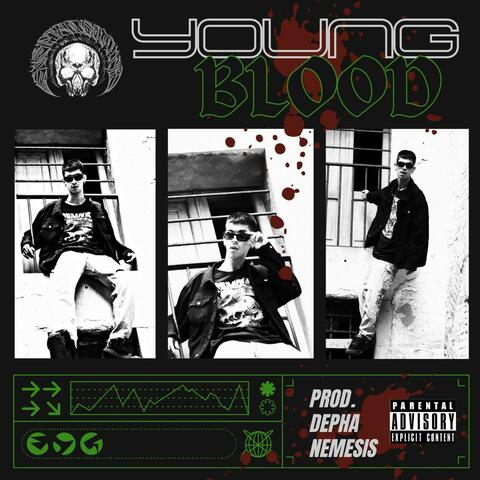 Young Blood  (feat. Prod. Depha Beat & Nemesis)
