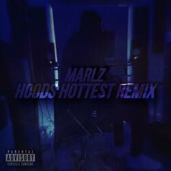 Hoods Hottest Remix
