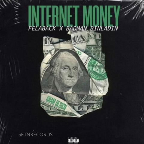 INTERNET MONEY (feat. BADMAN BINLADIN)