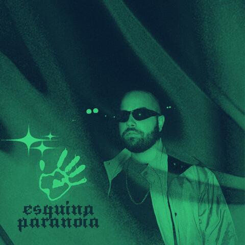 esquina paranoia