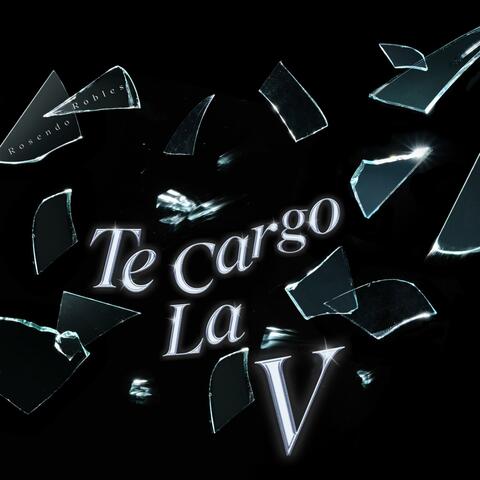 Te Cargo La V
