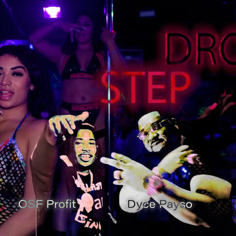 step drop (feat. Dyce Payso)
