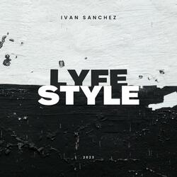 Lyfe Style