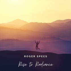 Rise to Radiance