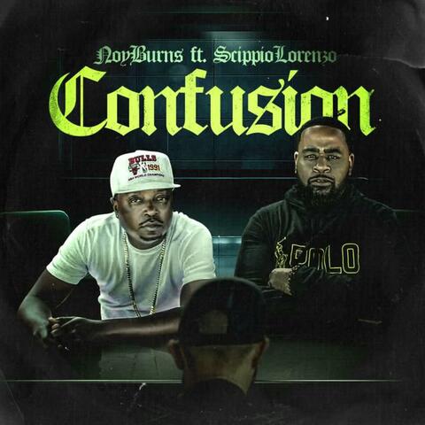 Confusion (feat. Scippio Lorenzo)