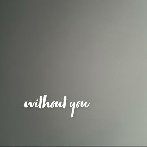 Without You
