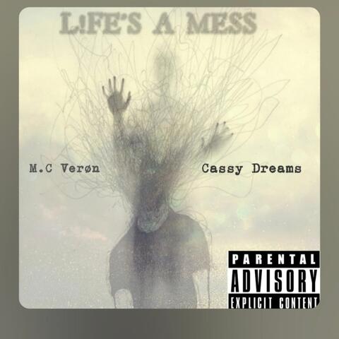 Life's A Mess (feat. Cassy Dreams)