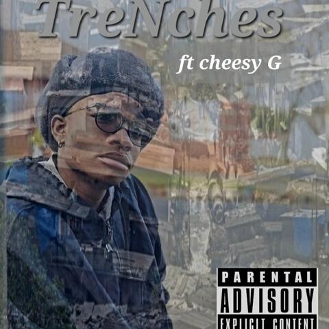 Trenches (feat. Cheesy G)