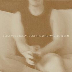 just the wine