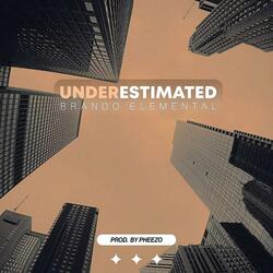 Underestimated