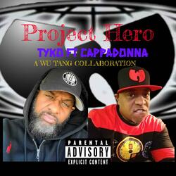 Project Hero (feat. Cappadonna of Wu Tang)