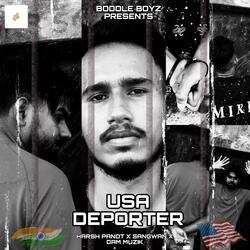 USA DEPORTER (feat. Harsh Pandt, Sangwan & Dam muzik)