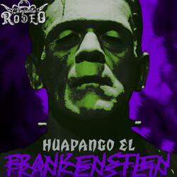 Huapango El Frankenstein