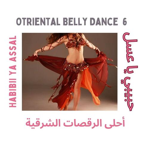 Otriental Belly Dance 6 أحلى الرقصات الشرقية HabibiI Ya Assal   حبيبي يا عسل
