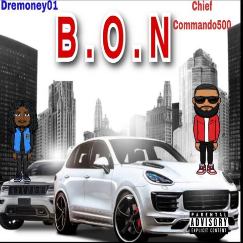 B.O.N (feat. Dremoney01)
